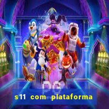 s11 com plataforma de jogos